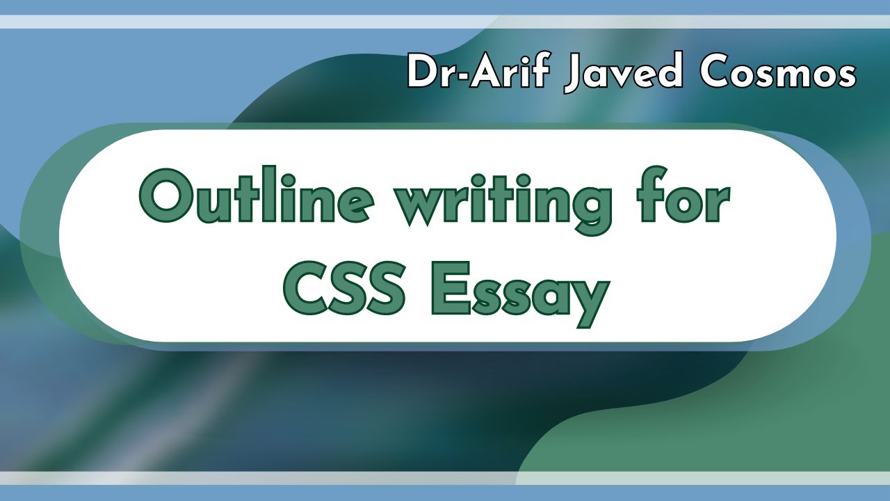 outline for css essay