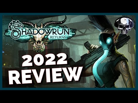 Shadowrun Returns - 2022 Review