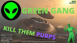 Gta5 Green Gang For Life!👽👽👽