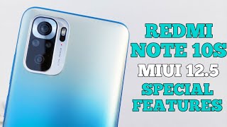 Redmi Note 10s MIUI 12.5 Top 5 Special Features