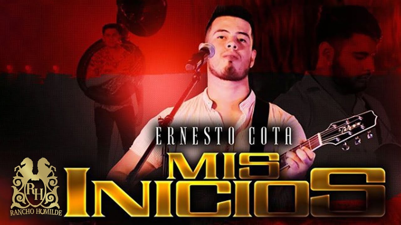 Mis Inicios - Ernesto Cota (En Vivo) regional mexicano noticias