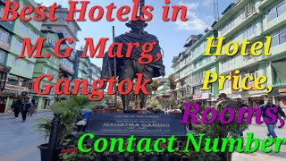 Best Hotels in M.G Marg, Gangtok l Hotel Rate, Rooms, Contact number in M.G Marg l Sikkim Series l