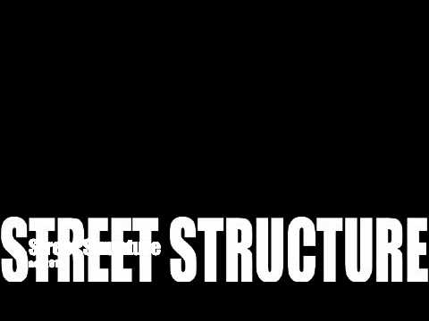 Street Structure 17