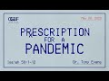 Sunday Morning Worship | Prescription for a Pandemic | 5.24.20