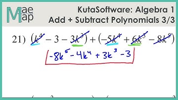 KutaSoftware:  Algebra 1- Adding And Subtracting Polynomials Part 3
