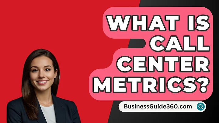 What Is Call Center Metrics? - BusinessGuide360.com
