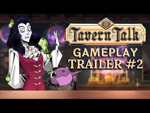 Tavern Talk - Official Gameplay Trailer #2  | #indiegame   #cozygame   #visualnovel