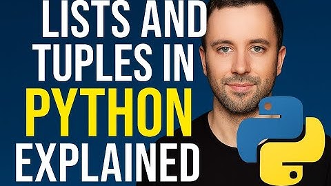 Module 2 Chapter 9 | Lists and Tuples in Python Explained | Difference, Examples & Key Functions