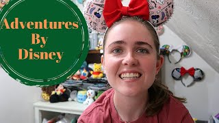 Is Adventures By Disney Worth It?