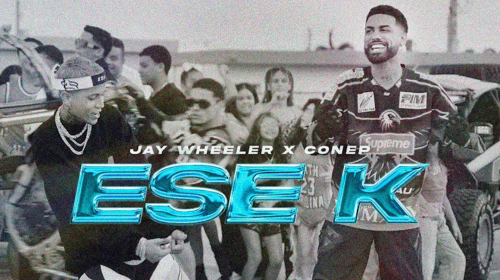 Jay Wheeler Ft Conep - Ese K (Official Video)