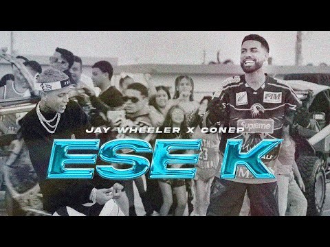 Jay Wheeler Ft. Conep - Ese K