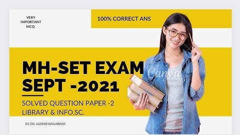 MH-SET 26 Sept 2021 PAPER 2 IN LIBRARY SCIENCE  100 SOLVED QUESTION WITH ANSWER