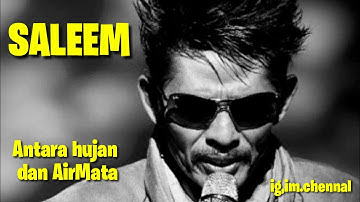 Antara hujan dan airmata-SALEEM