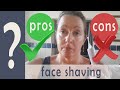 Pros and Cons of women face shaving - Can women shave their faces?
