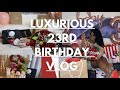 THE BEST LUXURIOUS 23rd Birthday Vlog| Luxury unboxing| Nails| Spa| NYC