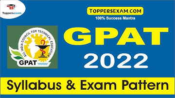 Questions Bank For GPAT 2022 | Exam Syllabus | Study Material | Important Questions | Exam Date