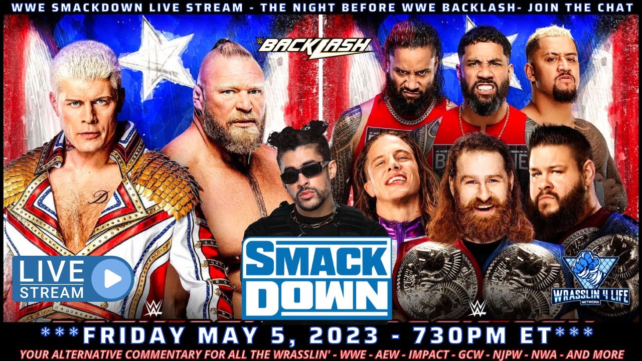 WWE SMACKDOWN LIVE STREAM - The Night Before WWE BACKLASH - Stacked Night from San Jaun - May 5, 23