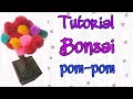 Tutorial bonsai pom-pom | cara membuat bonsai | DIY craft