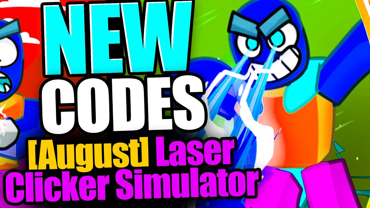 Roblox Laser Clicker Simulator Codes (August 2023) in 2023