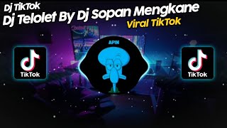 DJ TELOLET BY DJ SOPAN VIRAL TIK TOK TERBARU 2022!! SOUND RIKOBEBAN