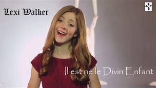 IL EST NE LE DIVIN ENFANT - LEXI WALKER (avec paroles) chords