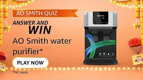 Amazon Quiz Answers | AO SMITH Quiz | Win AO SMITH Water Purifier | 14 October 2021 | FunZone