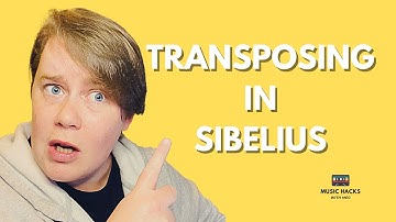 How to Transpose in Sibelius