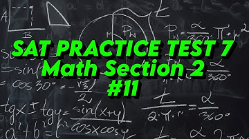 SAT Practice Test 7: Math Section 2: Question 11. S2Q11. f(x) = (x - 44) (x-46) minimum