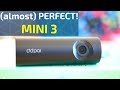 DDPAI Mini3 - the almost PERFECT 2018 Dash Camera [REVIEW]