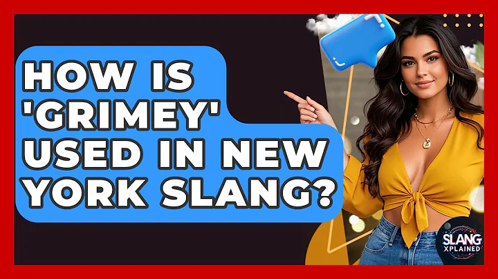 How Is 'Grimey' Used In New York Slang? - SlangXplained