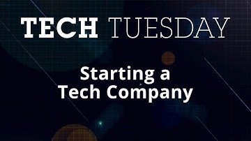Tech Tuesday: Starting a Tech Company | Full Sail University