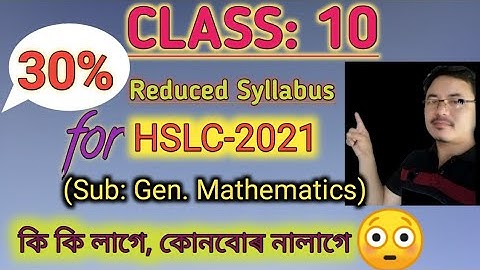Class 10: Revised Reduced Syllabus (for SEBA schools) for HSLC-2021/ SEBA new syllabus for hslc2021