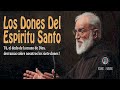 Los Dones Del Espíritu Santo - Raniero Cantalamessa