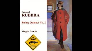 Edmund Rubbra - String Quartet No.2 in E flat major, Op. 73