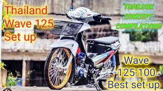 Thailand honda wave s 125-100 best set up | Thailook wave 125/100 |  Compilations | Legendary TV