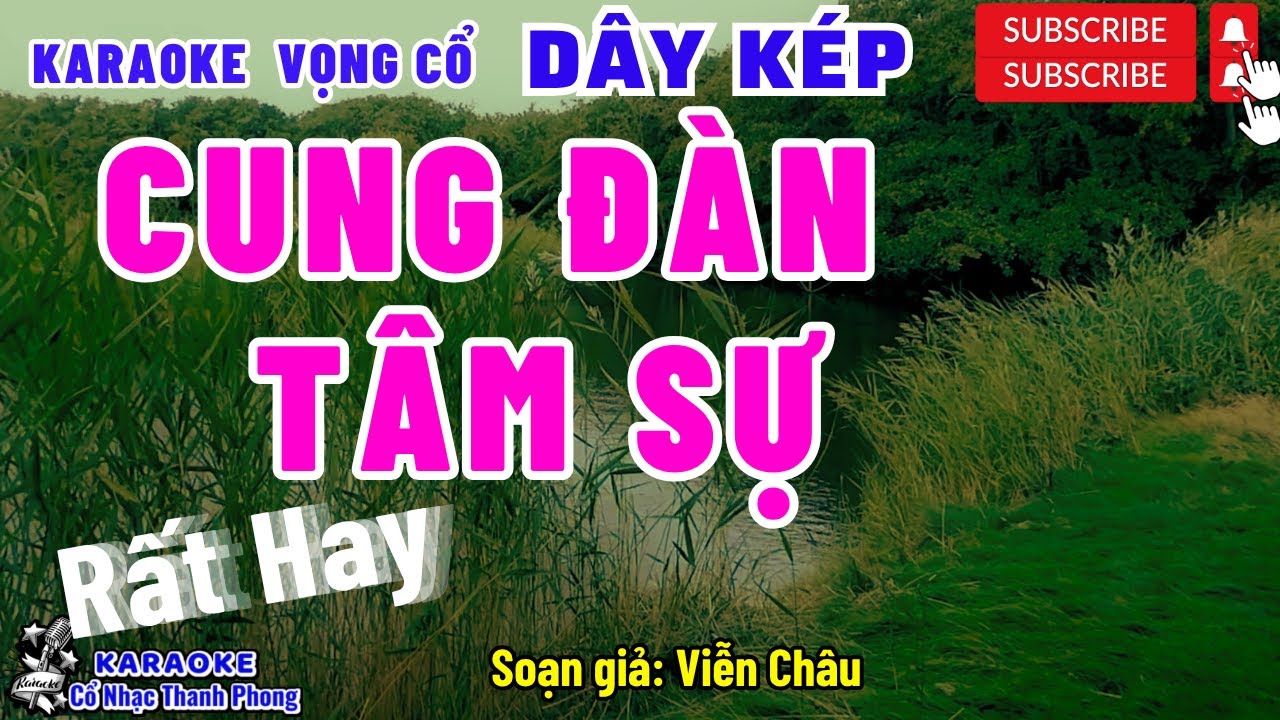 Karaoke Vọng Cổ Cung Đàn Tâm Sự Dây Kép | Cổ nhạc Thanh Phong