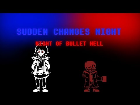 Sudden Changes Night The Night Of Bullet Hell