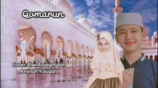 Sholawatan lagi yuk! QOMARUN!! cover alwi assegaf dan aminah