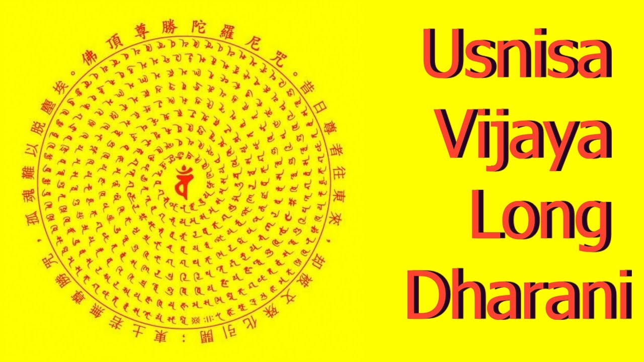  21 Times Usnisa Vijaya Dharani Lyrics  Maha Usnisa Vijaya Long Mantra