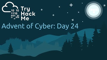 TryHackMe Advent of Cyber 2: Day 24
