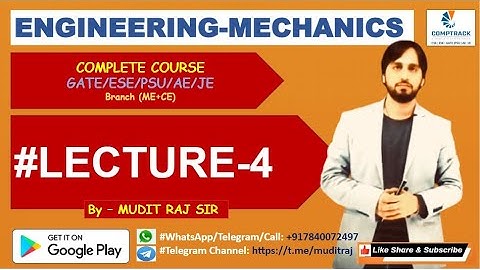 Engineering Mechanics by Mudit Raj Sir for GATE  ESE  PSU  AE  SSC JE