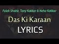 Das Ki Karaan FULL SONG with LYRICS - Tony Kakkar, Neha Kakkar & Falak Shabir