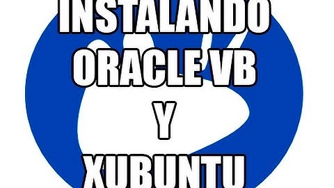 INSTALACIÓN de ORACLE VIRTUALBOX con XUBUNTU [FÁCIL y RÁPIDO 😁👍🏻].