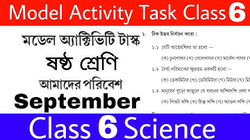 Class 6 Science Model Activity Task September 2021 Amader Paribesh Solution WBBSE || Part 6