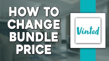How To Change Bundle Price On Vinted (Quick Tutorial)