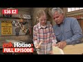Ask This Old House | Tool Box, Smoke Detector, Valve (S16 E2) | FULL EPISODE