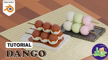 Blender Tutorial I Dango