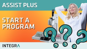 Getting started: How to start a program on the ASSIST PLUS pipetting robot