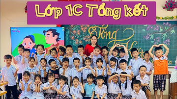 Lớp 1C Trường Tiểu học Tuyết Nghĩa- Tổng kết năm học 2023- 2024.