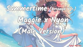 Maggie x Nyan - Summertime (Arrange Ver.) (Male Version)